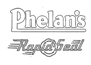 PHELAN'S RAPID SEAL