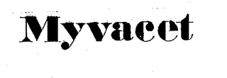 MYVACET trademark