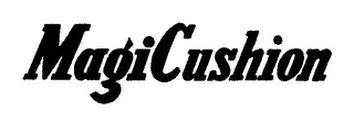 MAGICUSHION trademark