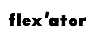 FLEX'ATOR