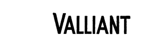 VALLIANT