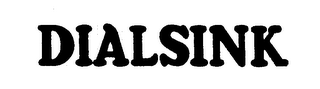 DIALSINK trademark