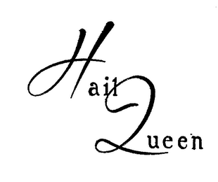 HAIL QUEEN trademark