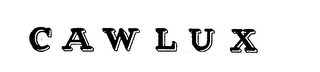 CAWLUX trademark