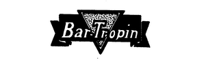 BAR-TROPIN