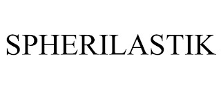 SPHERILASTIK trademark