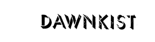 DAWNKIST trademark