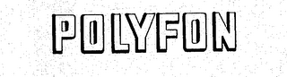 POLYFON trademark