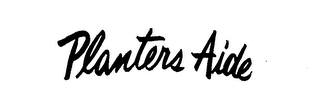 PLANTERS AIDE