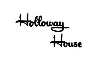 HOLLOWAY HOUSE trademark