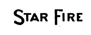 STAR FIRE trademark