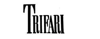 TRIFARI