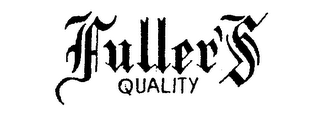 FULLER'S QUALITY trademark