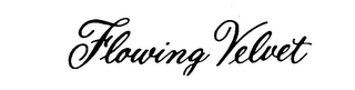 FLOWING VELVET trademark