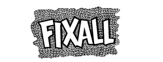 FIXALL trademark