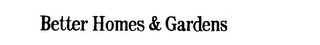 BETTER HOMES & GARDENS trademark