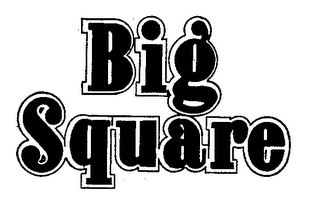 BIG SQUARE