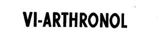 VI-ARTHRONOL