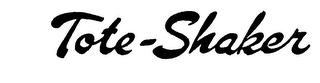 TOTE-SHAKER trademark