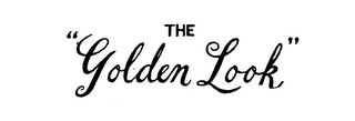 "THE GOLDEN LOOK"