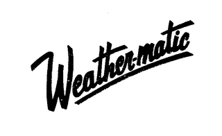 WEATHER-MATIC