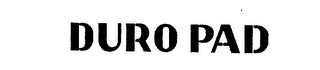 DURO PAD trademark