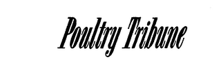 POULTRY TRIBUNE