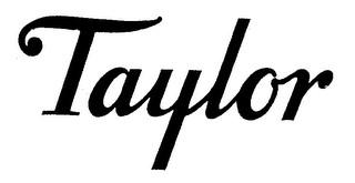 TAYLOR trademark