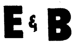 E & B