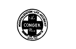 THE CONGER PLAN HOSPITALIZATION - LIFE - ACCIDENT MIAMI FLA CONGER LIFE INSURANCE CO.