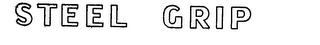 STEEL GRIP trademark
