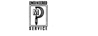 ENGINEERED SERVICE M