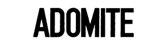 ADOMITE trademark