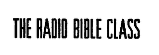 THE RADIO BIBLE CLASS trademark