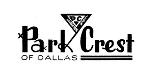 PARK CREST OF DALLAS PC