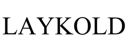 LAYKOLD trademark