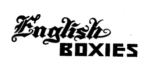 ENGLISH BOXIES