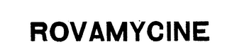 ROVAMYCINE trademark