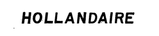 HOLLANDAIRE trademark