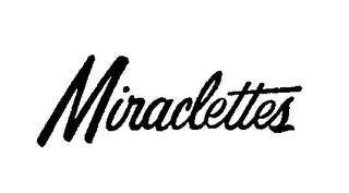 MIRACLETTES