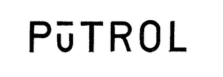 PUTROL trademark
