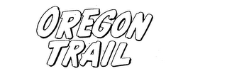 OREGON TRAIL trademark