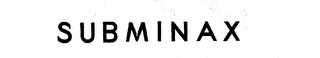 SUBMINAX trademark