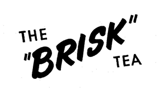 THE "BRISK" TEA trademark