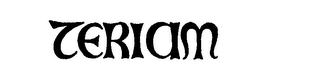 TERIAM
