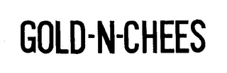 GOLD-N-CHEES trademark