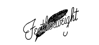 FEATHERWEIGHT