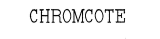 CHROMCOTE