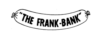 "THE FRANK-BANK"