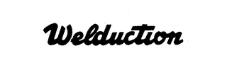 WELDUCTION